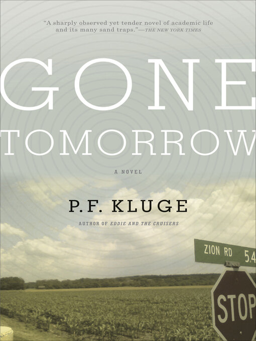 Title details for Gone Tomorrow by P.F. Kluge - Wait list